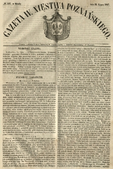 Gazeta Wielkiego Xięstwa Poznańskiego 1847.07.21 Nr167