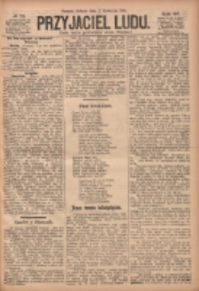 Przyjaciel Ludu 1904.04.02 R.44 Nr76