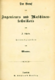 Der Beruf des Ingenieurs und Maschinentechnikers