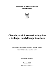 Chemia produkt&oacute;w naturalnych &ndash; izolacja, modyfikacja i synteza