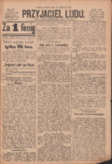Przyjaciel Ludu 1904.06.29 R.44 Nr147