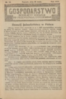 Gospodarstwo : bezpłatny dodatek do Przewodnika Katolickiego 1927.05.15 Nr10