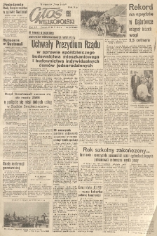 Głos Wielkopolski. 1954.06.27-28 R.10 nr152 Wyd.AB
