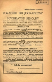 Poradnik Bibliograficzny i Informator Szkolny: bezpłatny miesięcznik poświęcony propagandzie książek oraz samokształceniu nauczycieli szkół powszechnych 1928.11 R.1 Nr3