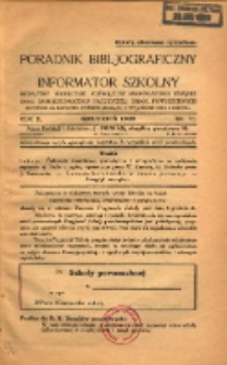 Poradnik Bibliograficzny i Informator Szkolny: bezpłatny miesięcznik poświęcony propagandzie książek oraz samokształceniu nauczycieli szkół powszechnych 1929.12 R.2 Nr 10