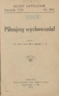 Pilnujmy wychowania!