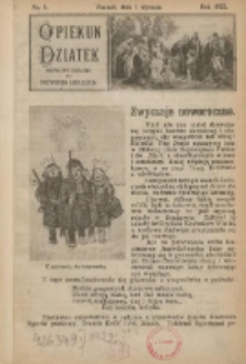 Opiekun Dziatek : bezpłatny dodatek do Przewodnika Katolickiego 1922.01.01 Nr1
