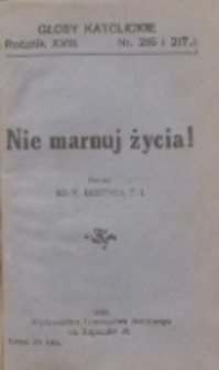 Nie marnuj życia!