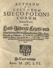 Extract dess zwischen Ihrer Königl. Mayestät zu Schweden [...] und der Churf. Durchl. zu Brandenburg [...] zu Königsberg im Januario 1656. getroffenen [...]