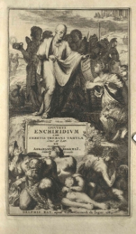 Enchiridium una cum Cebetis Thebani Tabula Graec. et Lat. cum notis Wolfii, Casauboni, Caselii et aliorum: Abrahamus Berkelius textum recensuit et suas quoque addidit. Accedit Graeca Enchiridii paraphrasis, lacunis omnibus, codicis Medicei opera Jacobo Gronovio repletis