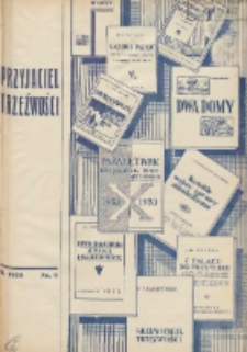 Przyjaciel Trzeźwości : organ Związku Bractw Wstrzemięźliwości Archidiecezji Gnieźnieńskiej i Poznańskiej : miesięcznik dla szerzenia wstrzemięźliwości między ludem 1936 R.18 Nr6