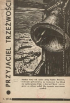 Przyjaciel Trzeźwości : organ Związku Bractw Wstrzemięźliwości Archidiecezji Gnieźnieńskiej i Poznańskiej : miesięcznik dla szerzenia wstrzemięźliwości między ludem 1938 R.20 Nr1