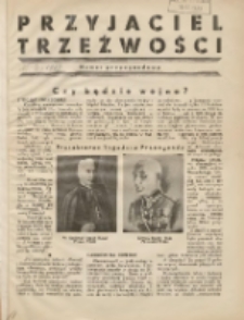 Przyjaciel Trzeźwości : organ Związku Bractw Wstrzemięźliwości Archidiecezji Gnieźnieńskiej i Poznańskiej : miesięcznik dla szerzenia wstrzemięźliwości między ludem 1939.02 R.21 Nr2