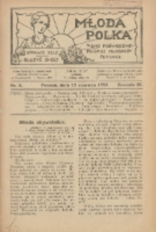 Młoda Polka : pismo poświęcone polskiej młodzieży żeńskiej 1923.06.15 R.4 Nr6