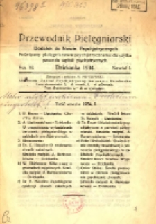 Przewodnik Pielęgniarski: dodatek do Nowin Psychiatrycznych, poświęcony pielęgniarstwu psychiatrycznemu dla użytku personelu szpitali psychiatrycznych1934 R.6 z.1