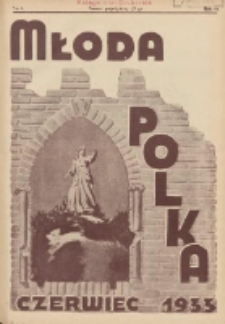 Młoda Polka : pismo poświęcone polskiej młodzieży żeńskiej 1933.06 R.14 Nr6