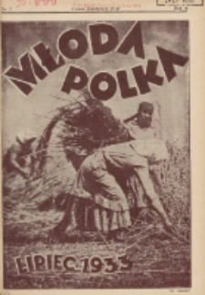 Młoda Polka : pismo poświęcone polskiej młodzieży żeńskiej 1933.07 R.14 Nr7