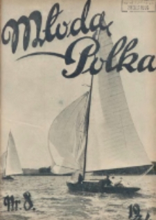 Młoda Polka : pismo poświęcone polskiej młodzieży żeńskiej 1934.08 R.15 Nr8
