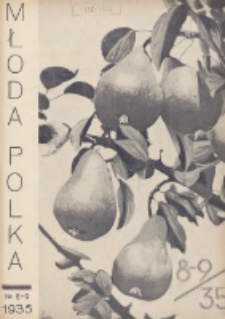 Młoda Polka : pismo poświęcone polskiej młodzieży żeńskiej 1935.08/09 R.16 Nr8/9