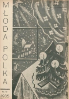 Młoda Polka : pismo poświęcone polskiej młodzieży żeńskiej 1935.12 R.16 Nr12