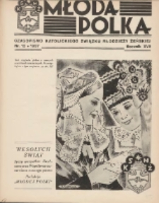 Młoda Polka : pismo poświęcone polskiej młodzieży żeńskiej 1937.12 R.18 Nr12