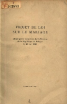Projet de loi sur le mariage, adopté par la Commission de Codification de la République de Pologne le 28 mai 1929: notices préliminaires rédigées par le rapporteur général du projet Karol Lutostański.Projet de loi sur le mariage, adopté par la Commission de Codification de la République de Pologne le 28 mai 1929 / notices préliminaires rédigées par le rapporteur général du projet Karol Lutostański.Projet de loi sur le mariage, adopté par la Commission de Codification de la République de Pologne le 28 mai 1929 / notices préliminaires rédigées par le rapporteur général du projet Karol Lutostański.Projet de loi sur le mariage, adopté par la Commission de Codification de la République de Pologne le 28 mai 1929 / notices préliminaires rédigées par le rapporteur général du projet Karol Lutostański.Projet de loi sur le mariage, adopté par la Commission de Codification de la République de Pologne le 28 mai 1929 / notices préliminaires rédigées par le rapporteur général du projet Karol Lutostański.Projet de loi sur le mariage, adopté par la Commission de Codification de la République de Pologne le 28 mai 1929 / notices préliminaires rédigées par le rapporteur général du projet Karol Lutostański.Projet de loi sur le mariage, adopté par la Commission de Codification de la République de Pologne le 28 mai 1929 / notices préliminaires rédigées par le rapporteur général du projet Karol Lutostański.Projet de loi sur le mariage, adopté par la Commission de Codification de la République de Pologne le 28 mai 1929: notices préliminaires rédigées par le rapporteur général du projet Karol Lutostański.