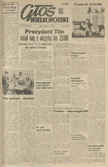Głos Wielkopolski. 1956.06.01 R.12 nr130 Wyd.AB