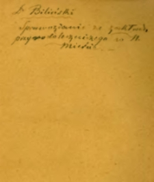 Sprawozdanie z działalności Zakładu Przyrodo-leczniczego w Now&eacute;m Mieście nad Pilicą w 1874 r. przez Jana Bielińskiego, lekarza Zakładu.
