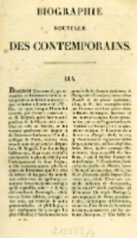 Biographie nouvelle des contemporains ou Dictionnaire historique et raisonné de tous les hommes qui, depuis la Révolution française, ont acquis de la célébrité par leurs actions, leurs écrits, leurs erreurs ou leurs crimes, soit en France, soit dans les pays étrangers.T.3, Bi-By