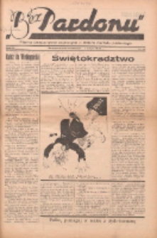 Bez Pardonu : pismo bezpartyjne walczące o dobro narodu polskiego 1938.02 R.3 Nr1a