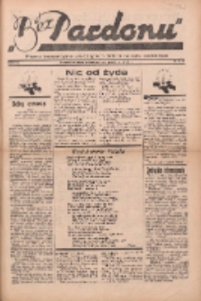 Bez Pardonu : pismo bezpartyjne walczące o dobro narodu polskiego 1938. R.3 Nr11/12