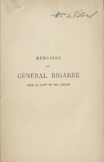 Mémoires du gal Bigarré aide de camp du roi Joseph 1775-1813