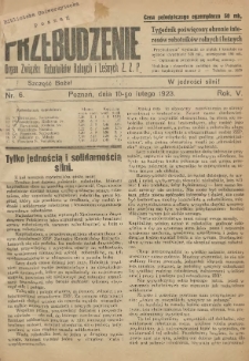 Przebudzenie: tygodnik poświęcony obronie interesów robotników rolnych i leśnych. Organ Związku Robotników Rolnych i Leśnych ZZP. 1923.02.10 R.5 Nr6