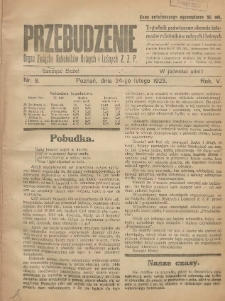 Przebudzenie: tygodnik poświęcony obronie interesów robotników rolnych i leśnych. Organ Związku Robotników Rolnych i Leśnych ZZP. 1923.02.24 R.5 Nr8
