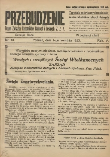 Przebudzenie: tygodnik poświęcony obronie interesów robotników rolnych i leśnych. Organ Związku Robotników Rolnych i Leśnych ZZP. 1923.04.01 R.5 Nr13