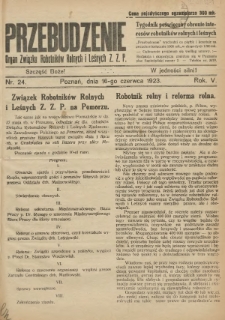 Przebudzenie: tygodnik poświęcony obronie interesów robotników rolnych i leśnych. Organ Związku Robotników Rolnych i Leśnych ZZP. 1923.06.16 R.5 Nr24