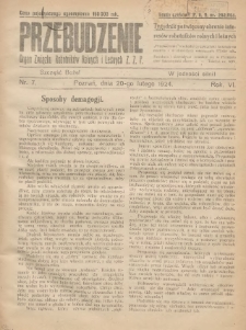 Przebudzenie: tygodnik poświęcony obronie interesów robotników rolnych i leśnych. Organ Związku Robotników Rolnych i Leśnych ZZP. 1924.02.20 R.6 Nr7