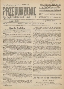 Przebudzenie: tygodnik poświęcony obronie interesów robotników rolnych i leśnych. Organ Związku Robotników Rolnych i Leśnych ZZP. 1924.02.27 R.6 Nr8