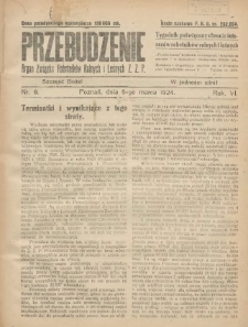 Przebudzenie: tygodnik poświęcony obronie interesów robotników rolnych i leśnych. Organ Związku Robotników Rolnych i Leśnych ZZP. 1924.03.05 R.6 Nr9