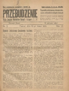 Przebudzenie: tygodnik poświęcony obronie interesów robotników rolnych i leśnych. Organ Związku Robotników Rolnych i Leśnych ZZP. 1924.03.19 R.6 Nr11