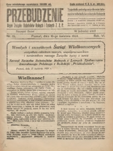 Przebudzenie: tygodnik poświęcony obronie interesów robotników rolnych i leśnych. Organ Związku Robotników Rolnych i Leśnych ZZP. 1924.04.16 R.6 Nr15