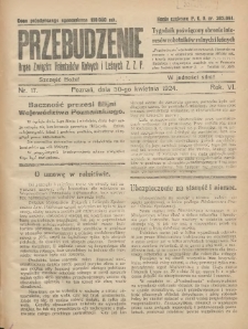 Przebudzenie: tygodnik poświęcony obronie interesów robotników rolnych i leśnych. Organ Związku Robotników Rolnych i Leśnych ZZP. 1924.04.30 R.6 Nr17
