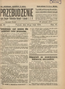Przebudzenie: tygodnik poświęcony obronie interesów robotników rolnych i leśnych. Organ Związku Robotników Rolnych i Leśnych ZZP. 1924.05.22 R.6 Nr20