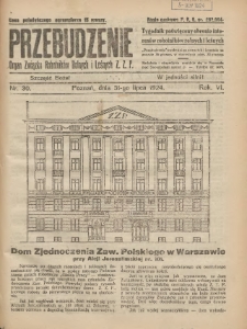 Przebudzenie: tygodnik poświęcony obronie interes&oacute;w robotnik&oacute;w rolnych i leśnych. Organ Związku Robotnik&oacute;w Rolnych i Leśnych ZZP. 1924.07.31 R.6 Nr30