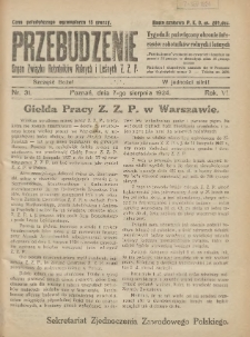 Przebudzenie: tygodnik poświęcony obronie interesów robotników rolnych i leśnych. Organ Związku Robotników Rolnych i Leśnych ZZP. 1924.08.07 R.6 Nr31