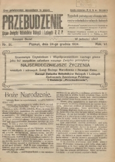 Przebudzenie: tygodnik poświęcony obronie interesów robotników rolnych i leśnych. Organ Związku Robotników Rolnych i Leśnych ZZP. 1924.12.24 R.6 Nr51