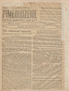 Przebudzenie: tygodnik poświęcony obronie interesów robotników rolnych i leśnych. Organ Związku Robotników Rolnych i Leśnych ZZP. 1924.01.04 R.6 Nr1