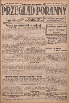 Przegląd Poranny: pismo niezależne i bezpartyjne 1924.06.21 R.4 Nr168