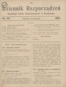 Dziennik Rozporządzeń Dyrekcji Kolei Państwowych w Poznaniu 1921.04.09 Nr23