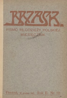 Brzask: Pismo Młodzieży Polskiej. Miesięcznik 1912.12.15 R.2 Nr12